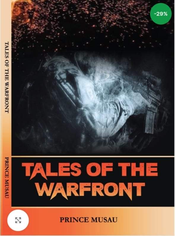 Tales of the Warfront book by Prince Musau